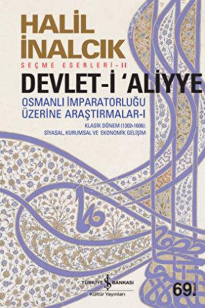 Devlet-i Aliyye - Halil İnalcık