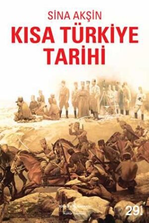 Kısa Türkiye Tarihi - Sina Akşin