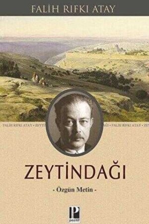 Zeytindağı - Falih Rıfkı Atay